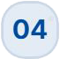 04 Number 04 in a blue circular badge (step indicator)